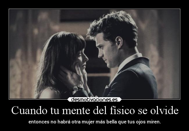 Cuando tu mente del físico se olvide - 