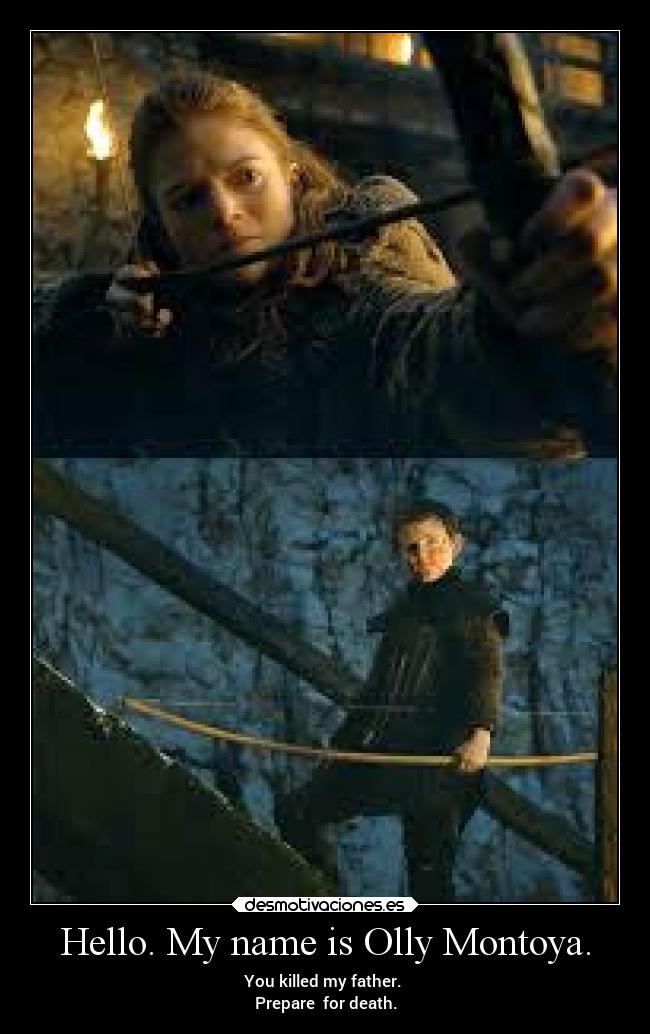 carteles frases inigo montoya princesa prometida juego tronos olly desmotivaciones