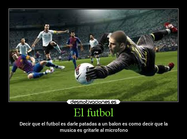 El futbol -