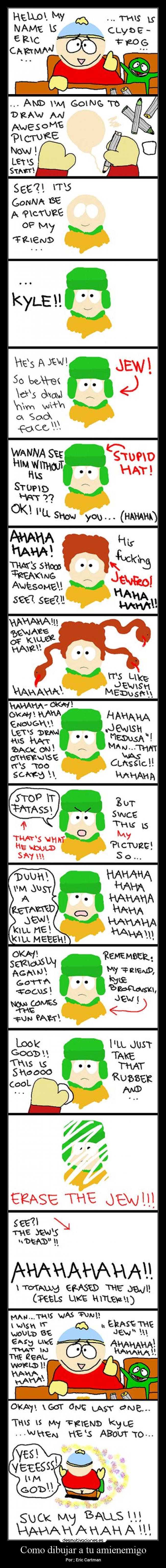 carteles graciosas dios tonto humor vida arte cartman kyle south park laurasimpson11 desmotivaciones