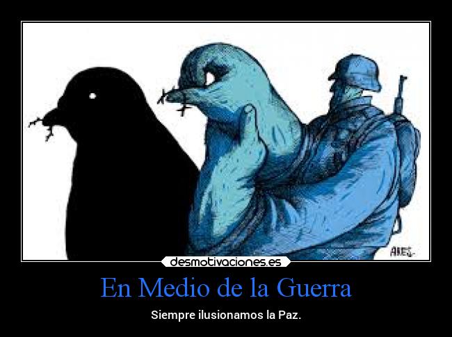 En Medio de la Guerra -