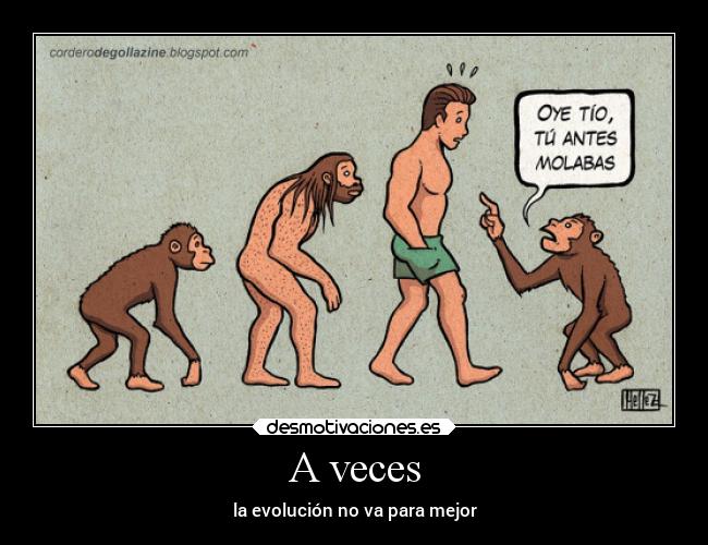 carteles historia evolucion del ser humano desmotivaciones