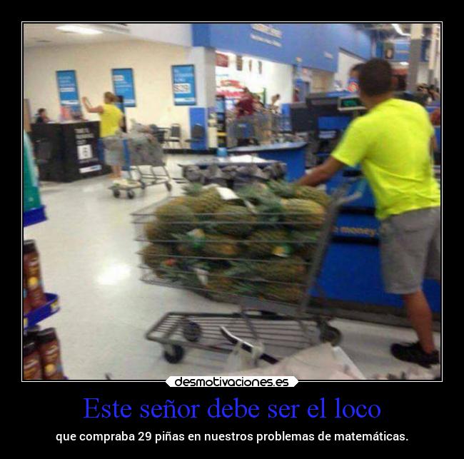 Este señor debe ser el loco - 
