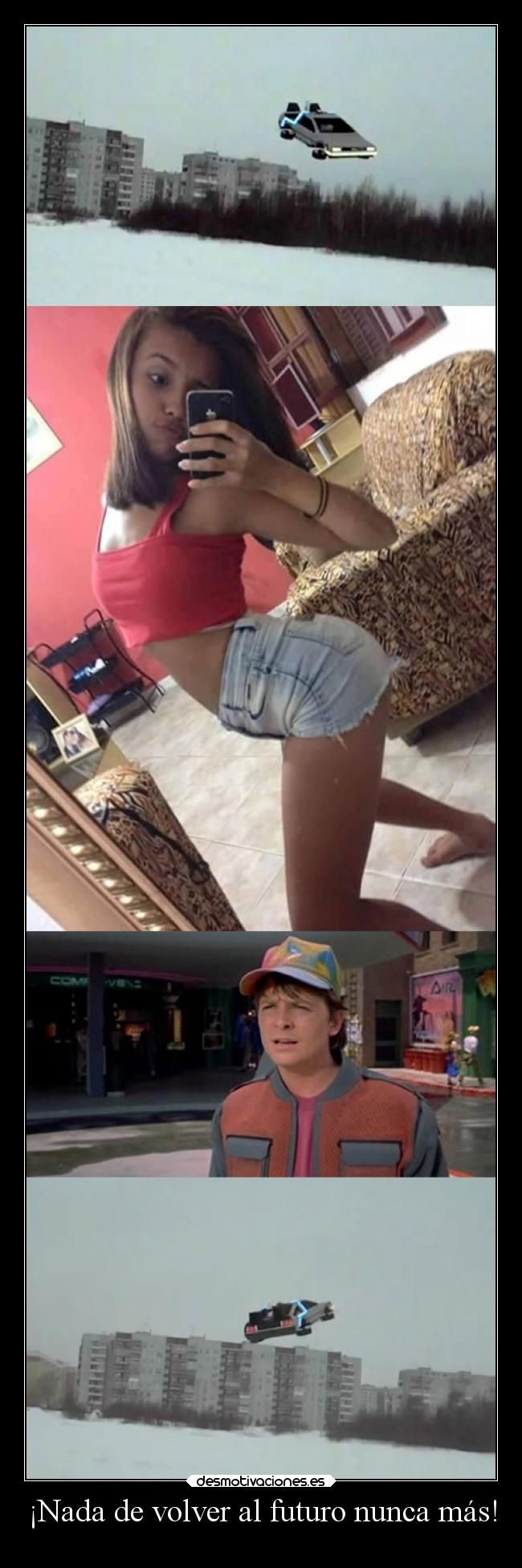 ¡Nada de volver al futuro nunca más! - 