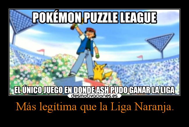 Más legítima que la Liga Naranja. - 