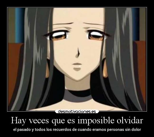 Hay veces que es imposible olvidar - 