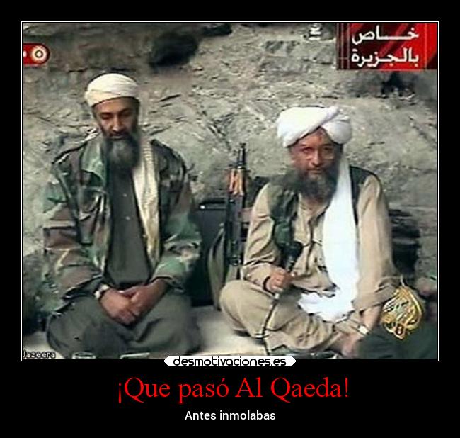carteles llorar tristeza fail historia alqaeda jihad isis desmotivaciones