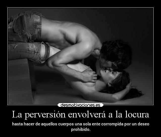 carteles locura locura amor sexo elchicodeayer desmotivaciones