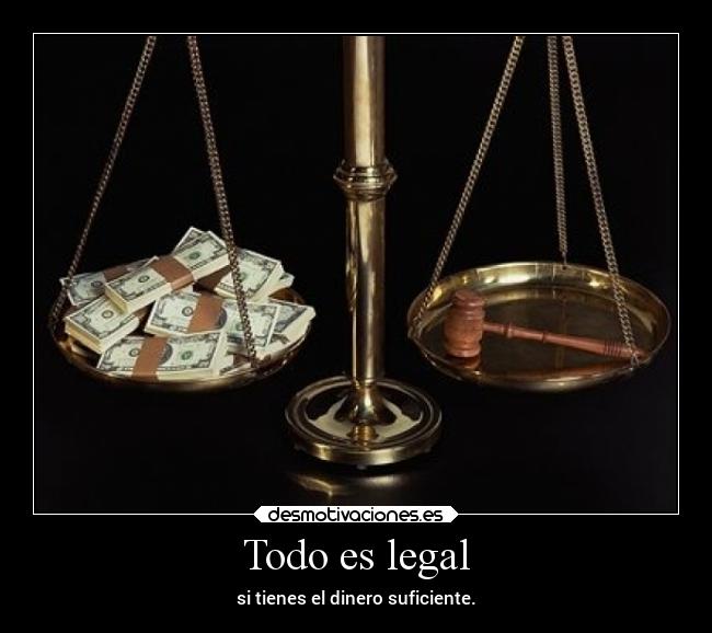 Todo es legal -