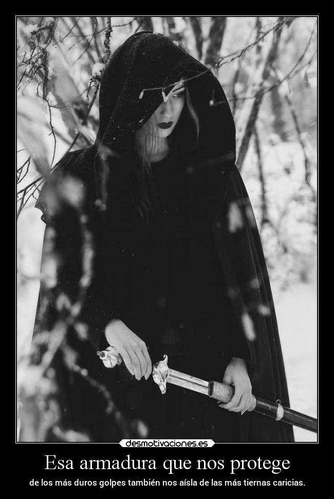 Esa armadura que nos protege -