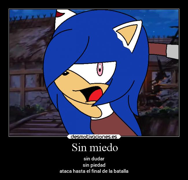 Sin miedo - sin dudar
sin piedad
ataca hasta el final de la batalla