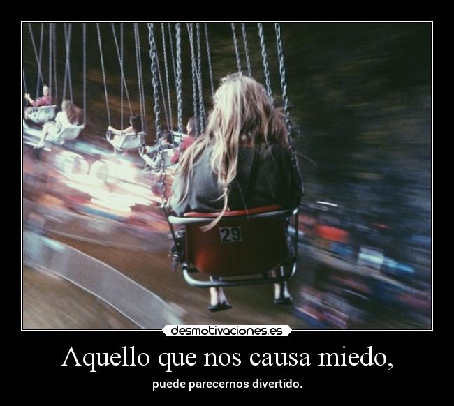 carteles miedo vida lll deadvil comeverduras nolleguestantarde cuidatemucho nomeolvides mellamascuandopuedas desmotivaciones