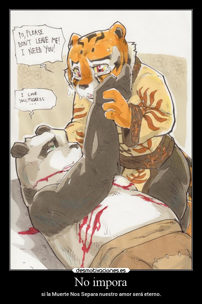 No impora - si la Muerte Nos Separa nuestro amor será eterno.