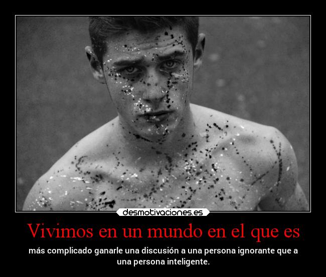 carteles mundo mundo ironia discusiones diferencia anonymous clanpatosos rilacs desmotivaciones