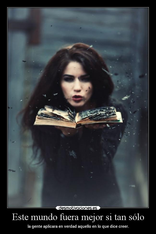 Este mundo fuera mejor si tan sólo - 