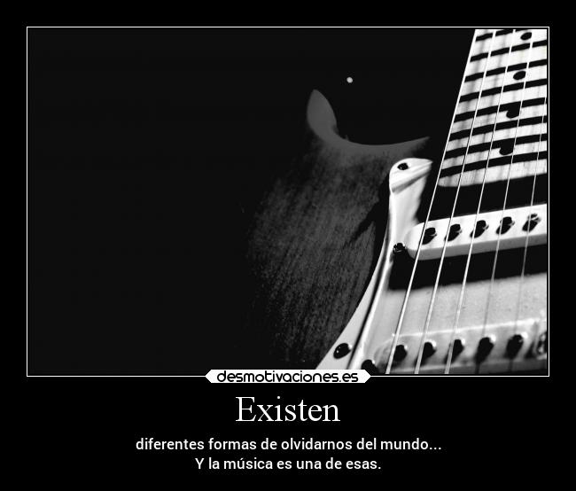 Existen -
