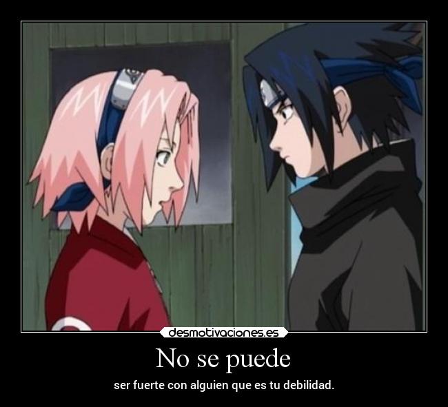 carteles naruto anime sasuke sakura desmotivaciones