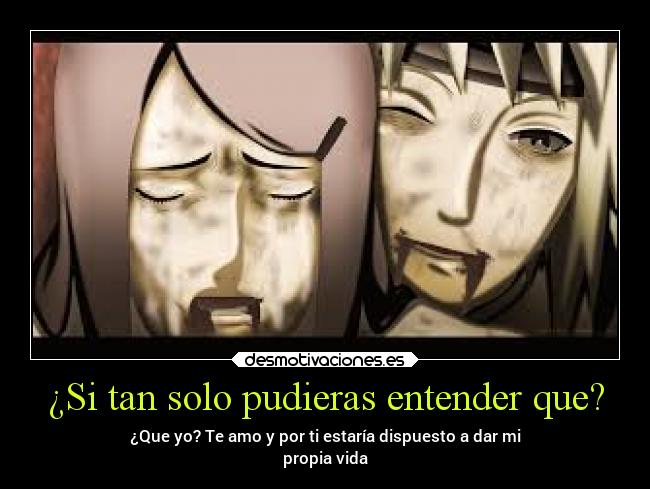 ¿Si tan solo pudieras entender que? -