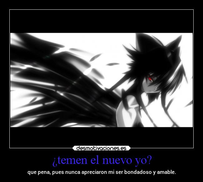 ¿temen el nuevo yo? -