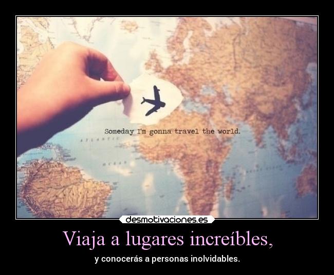 carteles olvidar esperanza confianza viajar recordar personas desmotivaciones