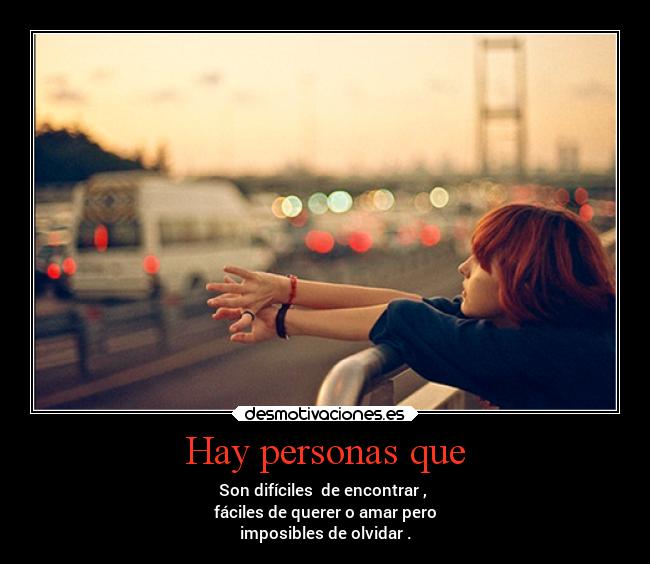 Hay personas que - 
