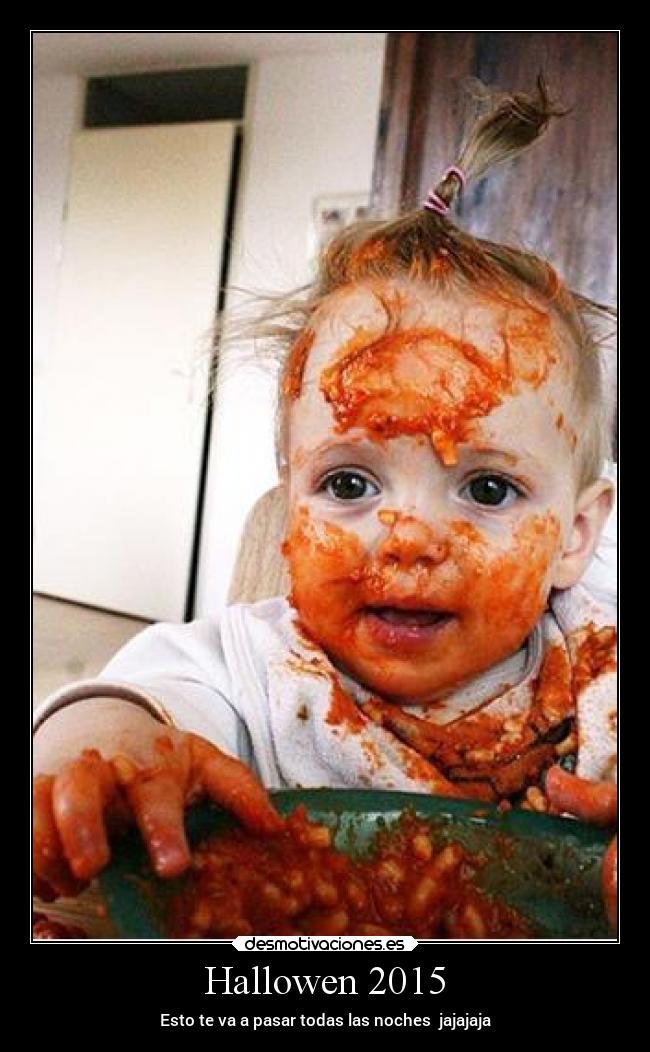 Hallowen 2015 - Esto te va a pasar todas las noches  jajajaja