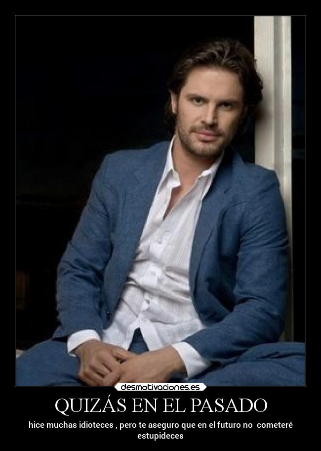 QUIZÁS EN EL PASADO - 