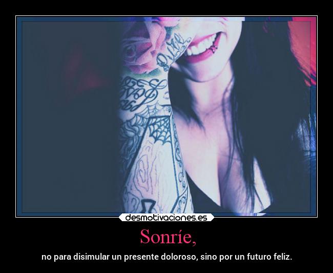 Sonríe, - 