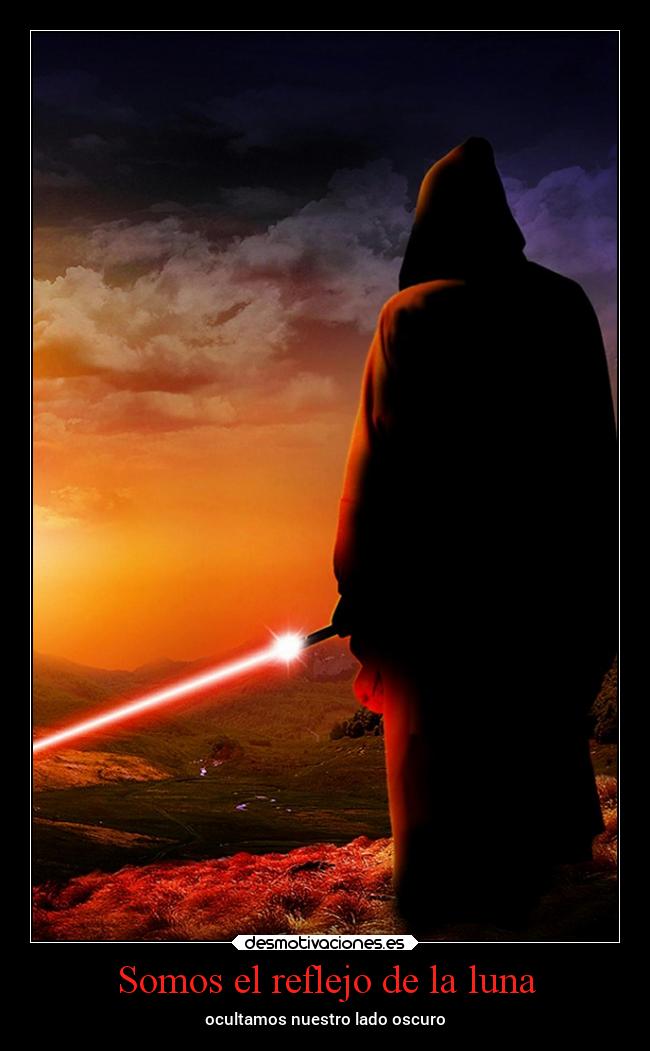 Somos el reflejo de la luna -