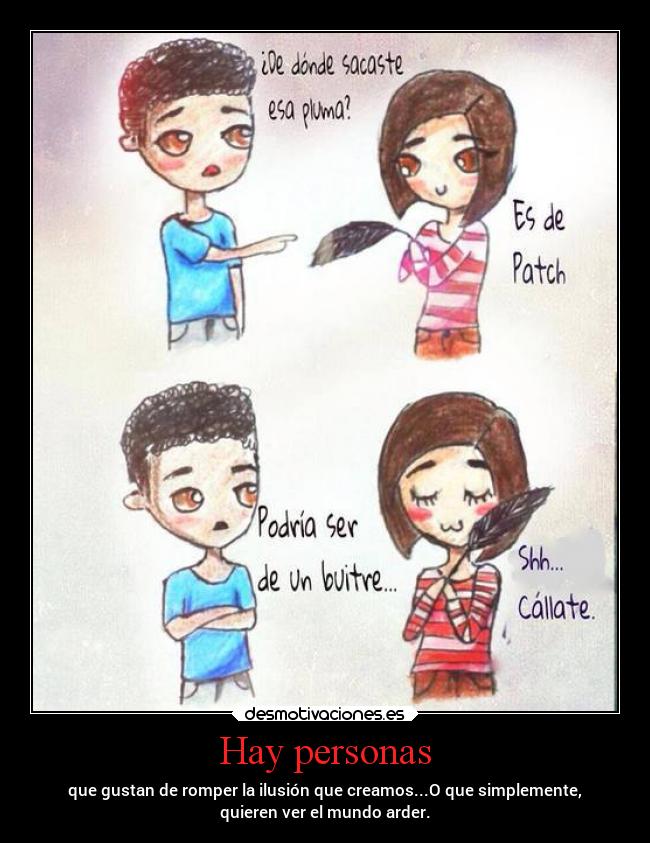 carteles pensamientos imaginacion humor mundo criticas puntosdevista patch cipriano pluma opinion ilusion desmotivaciones