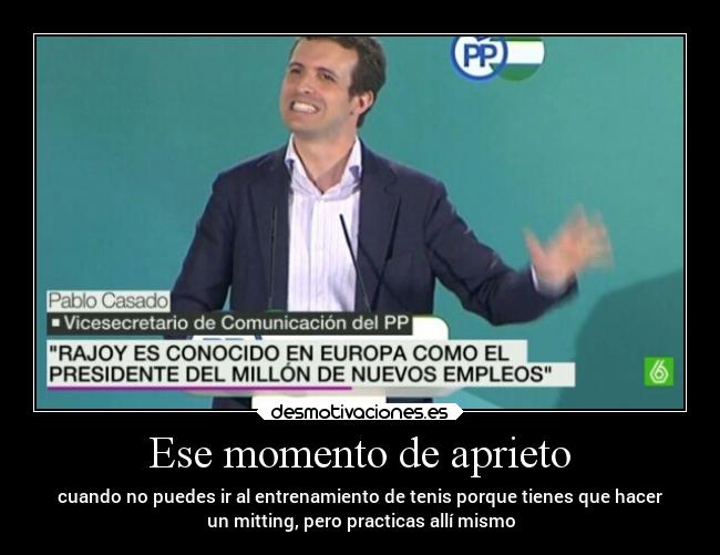 carteles politica tenis pablo casado asco partidopopular desmotivaciones