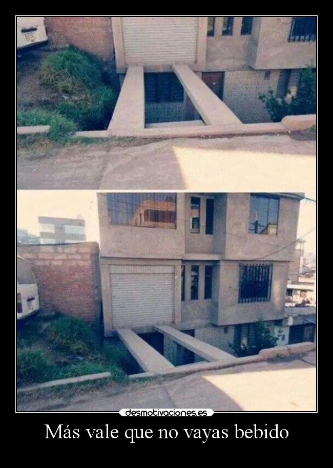 Más vale que no vayas bebido - 