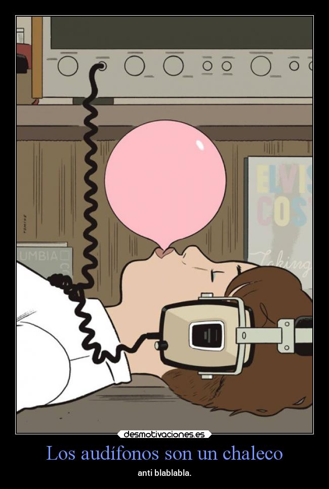 Los audífonos son un chaleco - 