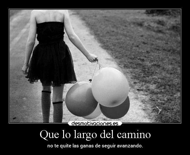 Que lo largo del camino -