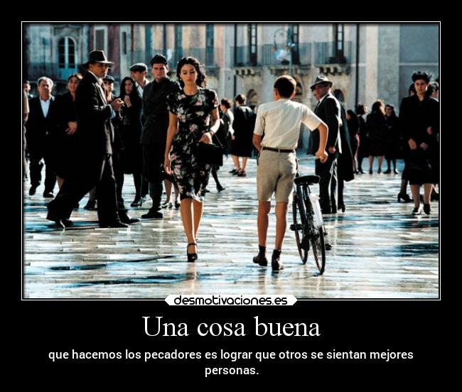 Una cosa buena -