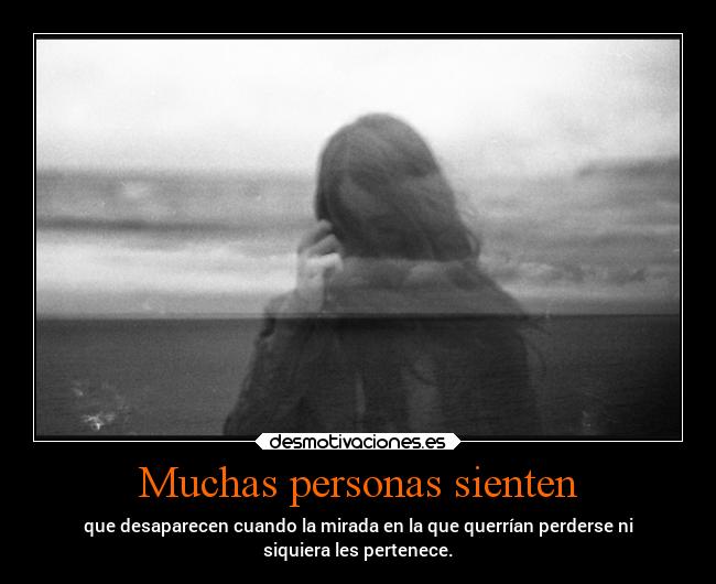 Muchas personas sienten -