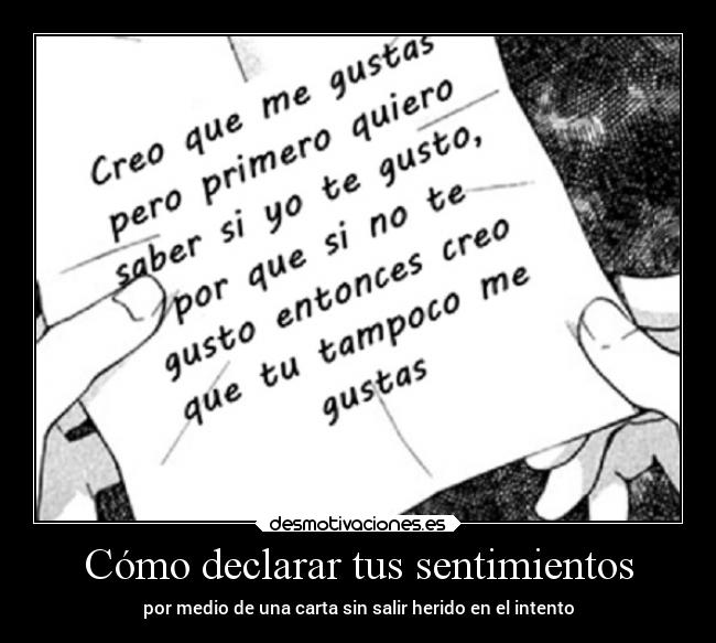 Cómo declarar tus sentimientos - por medio de una carta sin salir herido en el intento