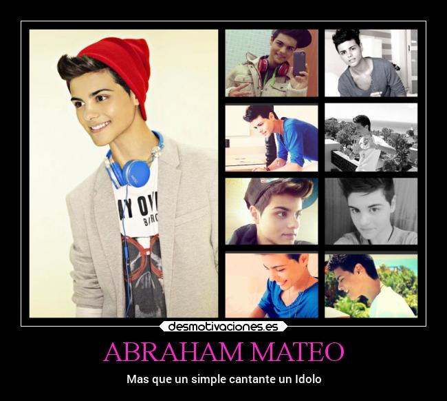 ABRAHAM MATEO - Mas que un simple cantante un Idolo