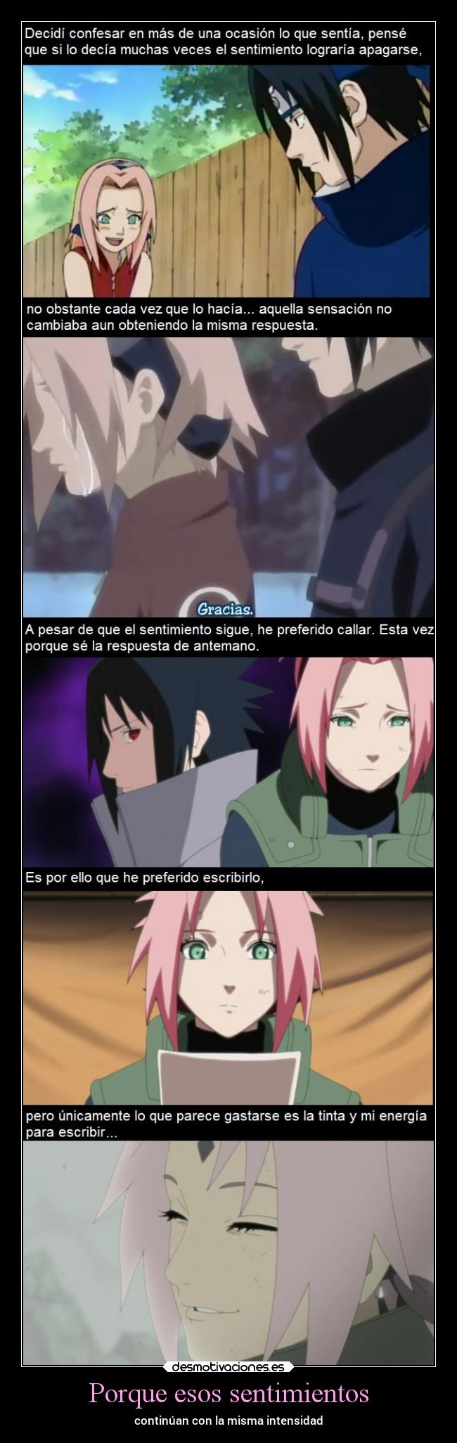 Porque esos sentimientos - continúan con la misma intensidad