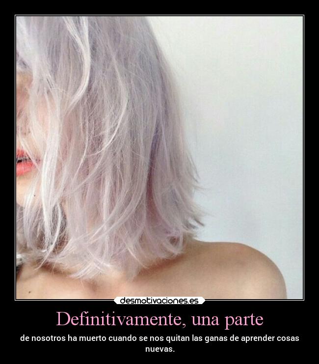 Definitivamente, una parte -