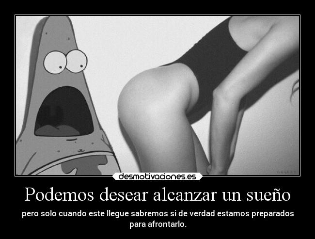 carteles sexo elchicodeayer datass suenos trastraspordetras desmotivaciones