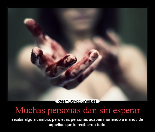 Muchas personas dan sin esperar -