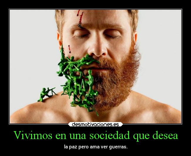 Vivimos en una sociedad que desea - 