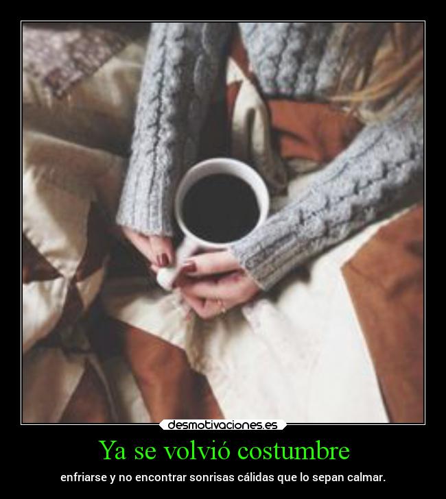 Ya se volvió costumbre - 