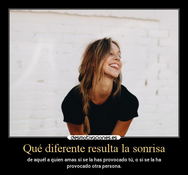 carteles sonrisa sonrisa vida sentimientos desmotivaciones amor desmotivaciones