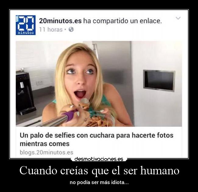 Cuando creías que el ser humano -