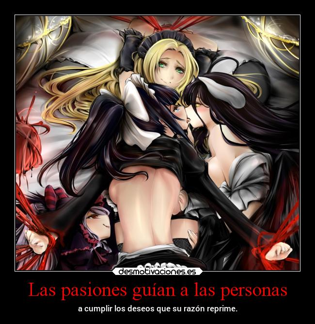 Las pasiones guían a las personas -