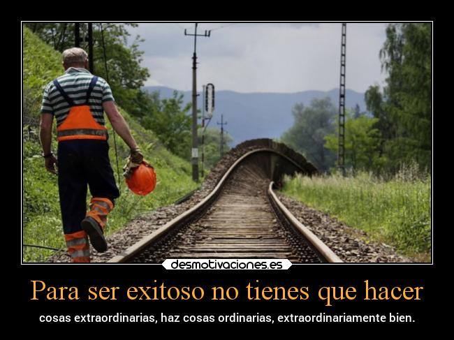 Para ser exitoso no tienes que hacer -