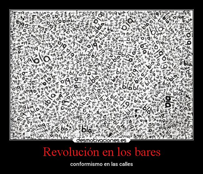 carteles tristeza revolucion galiza conformismo realidad decepcion desmotivaciones