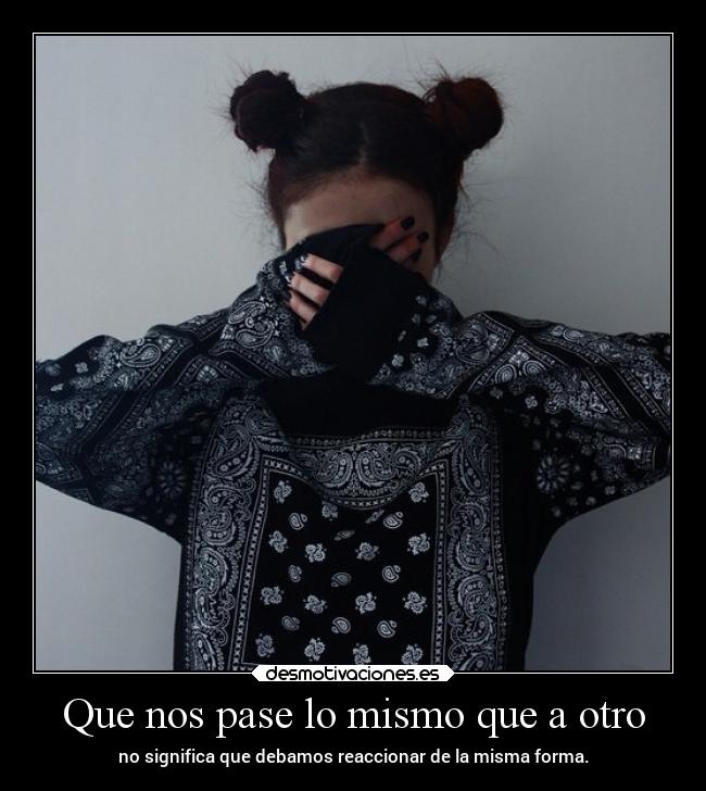 Que nos pase lo mismo que a otro - 